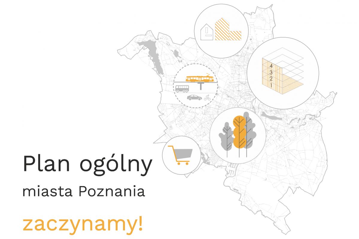 Konsultacje społeczne dotyczące projektu Planu Ogólnego dla miasta Poznania